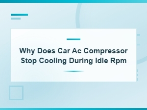 Car Ac Compressor Stops Cooling at Idle: Refrigerant Leak Detection Guide